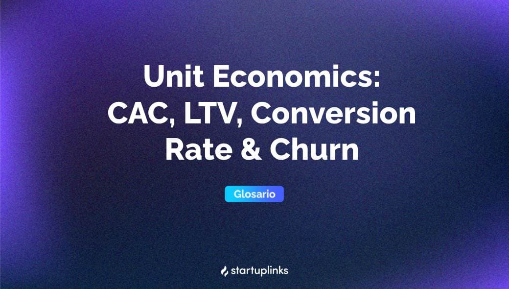CAC, LTV, Conversion Rate & Churn
