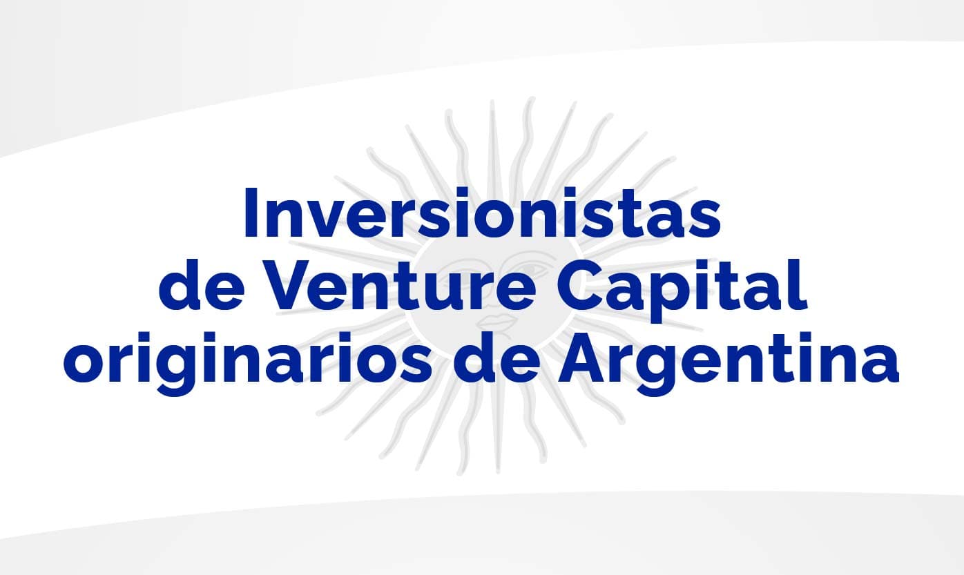 Venture Capital Investors Originating in Argentina